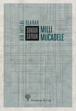 Bir ihtilal olarak Milli Mücadele - Resim : 1