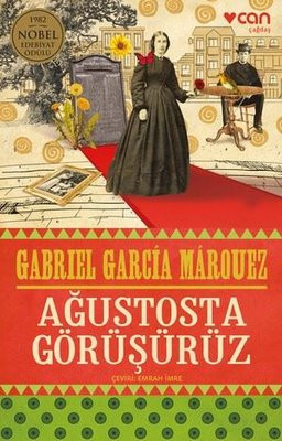 Gabriel Garcia Marquez’in imha edilmesini istediği romanı yayımlanıyor - Resim : 1