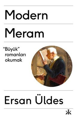 Ersan Üldes: 'Büyük' romanlar göğün katlarından indirilsin ve sadece roman olarak görülsün - Resim : 2
