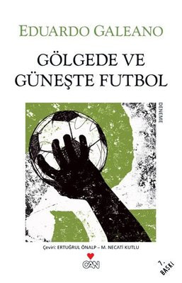 Gölgede ve Güneşte Futbol: Mutluluklar, kalp kırıkları ve daha neler neler - Resim : 1