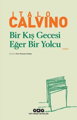 Bir Kış Gecesi Eğer Bir Yolcu: Tarih ve deneyim biterse, hikaye anlatıcısı bizi bırakıp giderse - Resim : 1