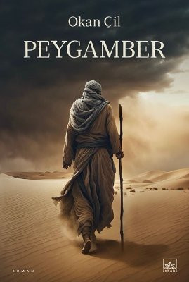 Okan Çil’in yeni romanı 'Peygamber' raflarda - Resim : 1