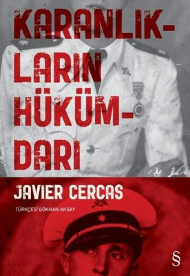 Karanlıkların Hükümdarı: Cercas'ın 'kurmaca olmayan roman'ı - Resim : 1