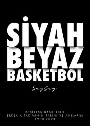 BJK’nin emektarı ‘SeySey’, basketbol takımının tarihini yazdı - Resim : 1