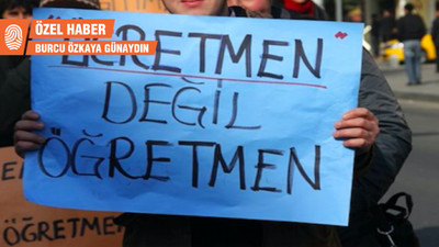 Ücretli öğretmenler: Ne yaparsam yapayım 2 bin 200 lira alıyorum