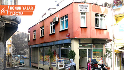 Tarlabaşı Toplum Merkezi’nin 'affedilemez suçları'