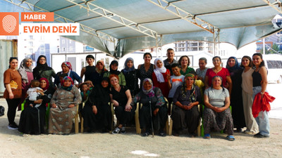 Adıyaman'da kadınlarla 5 ay çalışan DAKAHDER: Zaman, dayanışma zamanı