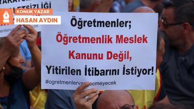 Öğretmenlik Meslek Kanunu'na hayır!