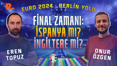 İspanya-İngiltere: Finale nasıl geldiler, kupayı kim kazanacak?