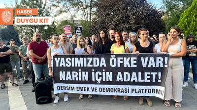 Dersim Emek ve Demokrasi Platformu: Narin için de Gülistan için de hakikat istiyoruz