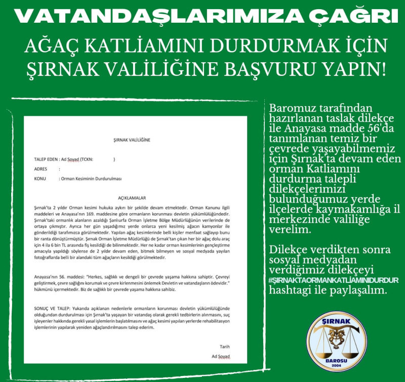 Şırnak Barosu vatandaşları ağaç kıyımına karşı toplu dilekçe eylemine çağırdı - Resim : 1