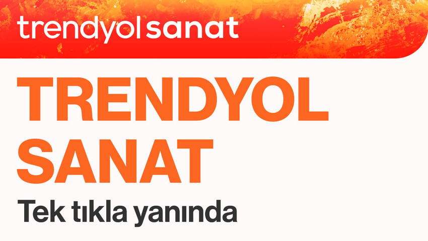 Trendyol, sanata desteğini büyütüyor - Resim : 1