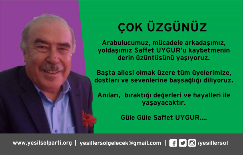 12 Eylül'den Yeşil Sol Parti'ye: Saffet Uygur vefat etti - Resim : 1
