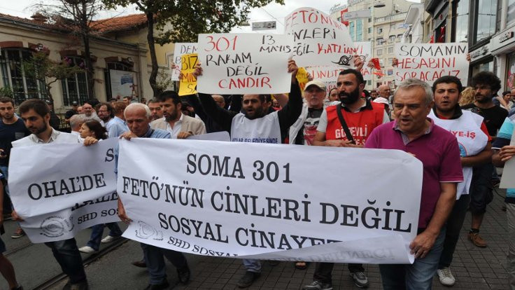 'Soma, FETÖ'nün cinleri değil, sosyal cinayet'