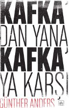Kafka'dan yana Kafka'ya karşı