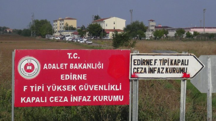 Edirne Cezaevi etrafında eylem yasağı