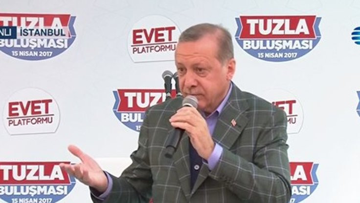 Erdoğan: ETA gibi yapmazlarsa yaşam hakkı yok