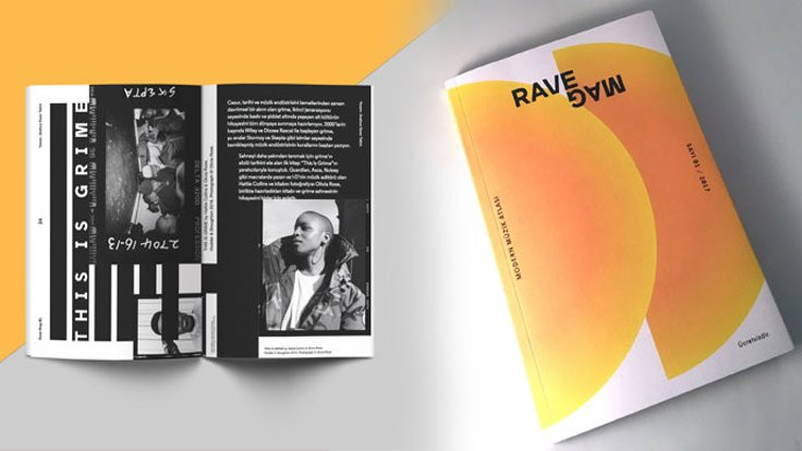 'Rave Mag' 3 ayda bir basılı olarak yayımlanacak