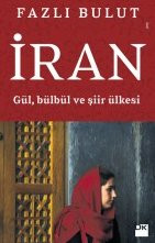 İran Gül Bülbül ve Şiir Ülkesi