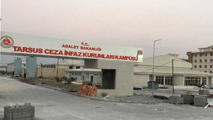 Tarsus Kadın Cezaevi'nde açlık grevi başladı