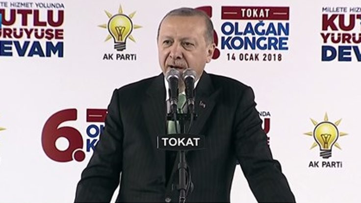 Erdoğan: Operasyonlarımıza Afrin'le devam edeceğiz