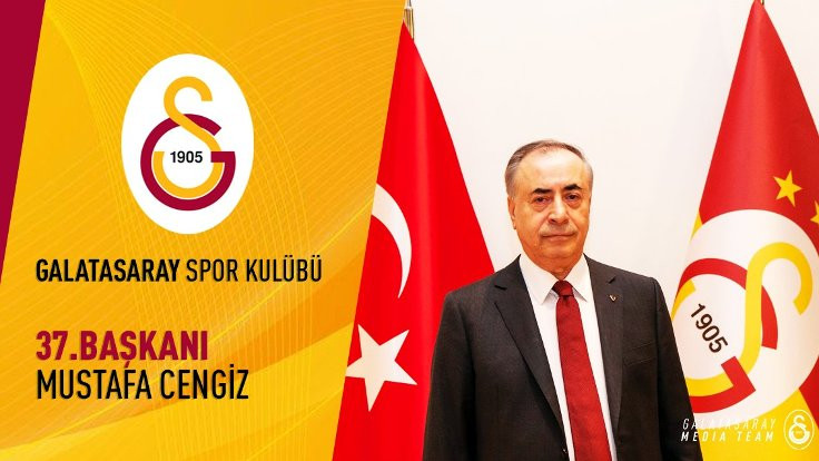 Galatasaray'da yeni başkan Mustafa Cengiz!