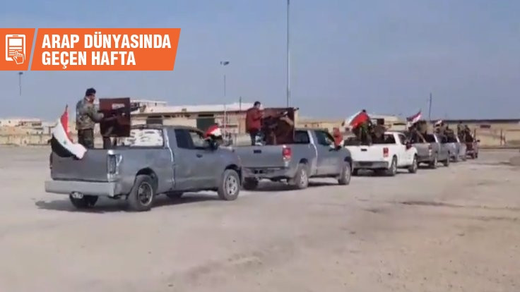 Arap dünyasında geçen hafta: Suriye ordusunun Afrin'e girmesi, Türkiye'nin işine gelir