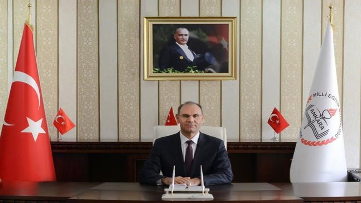 Ankara İl Milli Eğitim Müdürü görevden alındı
