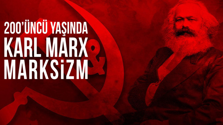 200. Yılında Marx ve Marksizm