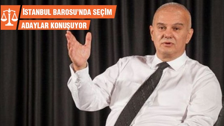 İstanbul Barosu Başkan adayı Karatün: Barolar Birliği avukatların yanında durmadı
