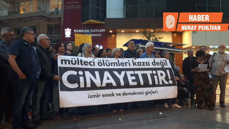 İzmir Emek ve Demokrasi Güçleri: Mülteci ölümleri kaza değil cinayet