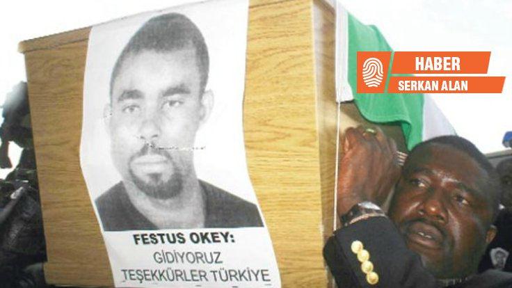 11 yıl sonra yine: Festus Okey için adalet arayışı