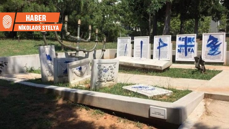 Selanik'teki tarihi Yahudi mezarlığı saldırıya uğradı