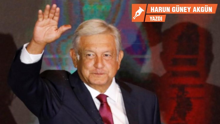 Lopez Obrador’un Meksika günlüğü
