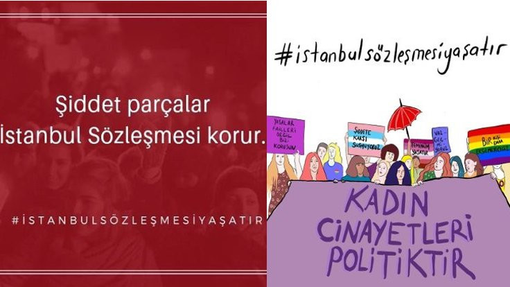 İstanbul Sözleşmesi uygulansın çağrısı