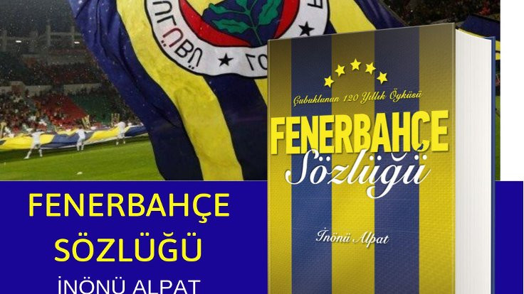Fenerbahçe Sözlüğü yolda