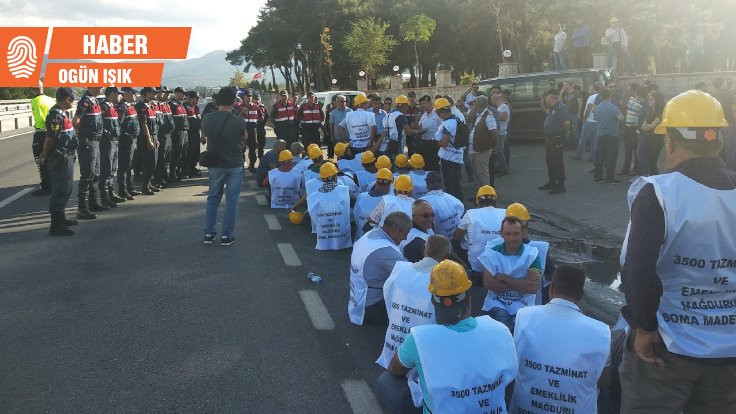 Madencilerin Ankara yürüyüşü engelleniyor