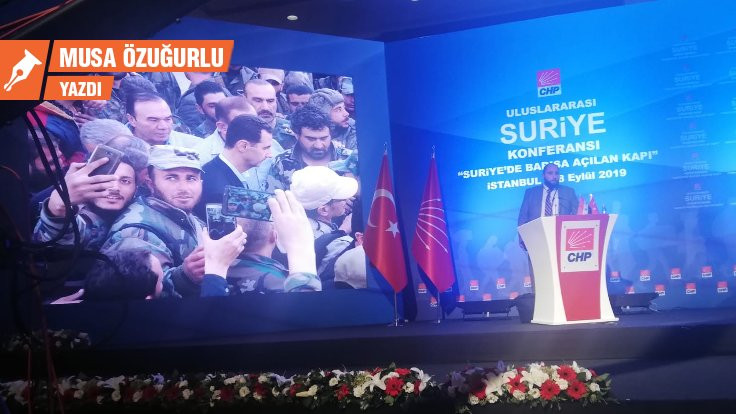 CHP'nin Suriye konferansının düşündürdükleri