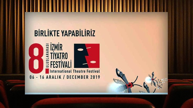 8. İzmir Tiyatro Festivali başlıyor
