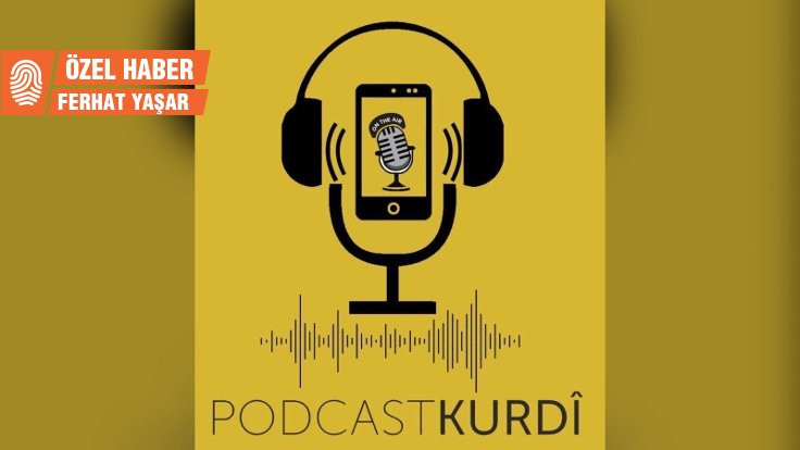 Kürt medyasında yeni bir soluk: PodcastKurdî