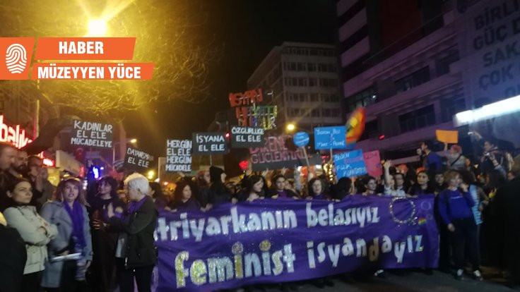 Ankara'da kadınlar gece yürüyüşü de yaptı: Geceleri de sokakları da terk etmiyoruz!