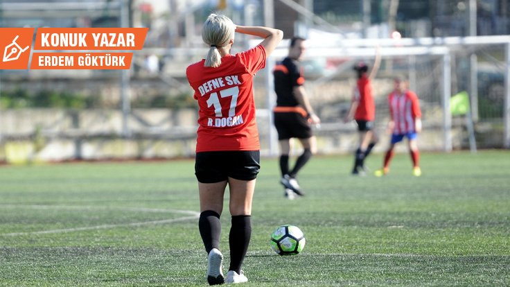 Kadın Futbolu’na Dair 7: O zaman ne yapmalı?