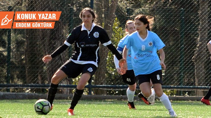 Kadın Futbolu’na dair 2: Amaçsız lig olmaz!