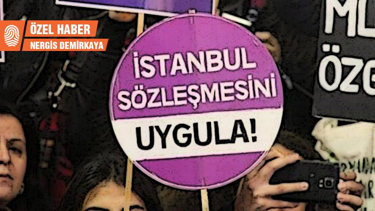 'İstanbul Sözleşmesi değil, bu zihniyet değişmeli'
