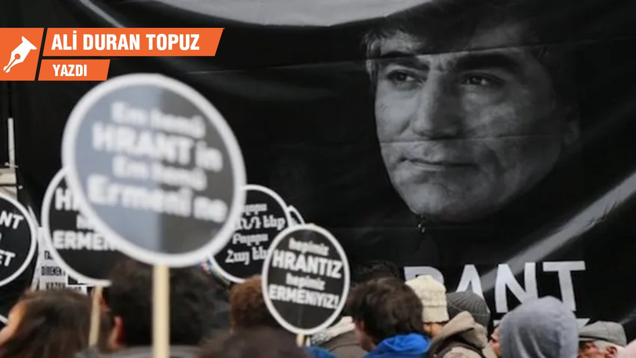 Hrant Dink: Hâlâ devam eden kurucu cinayet!