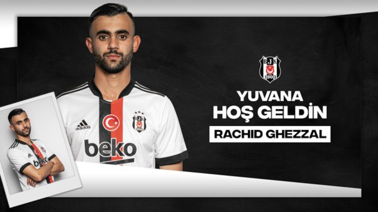 Beşiktaş, Rachid Ghezzal'ın bonservisini aldı
