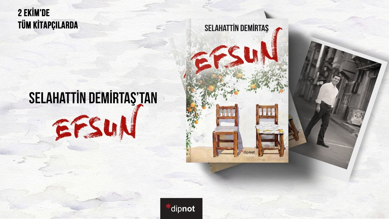 Selahattin Demirtaş'ın yeni romanı Efsun, 2 Ekim'de raflarda