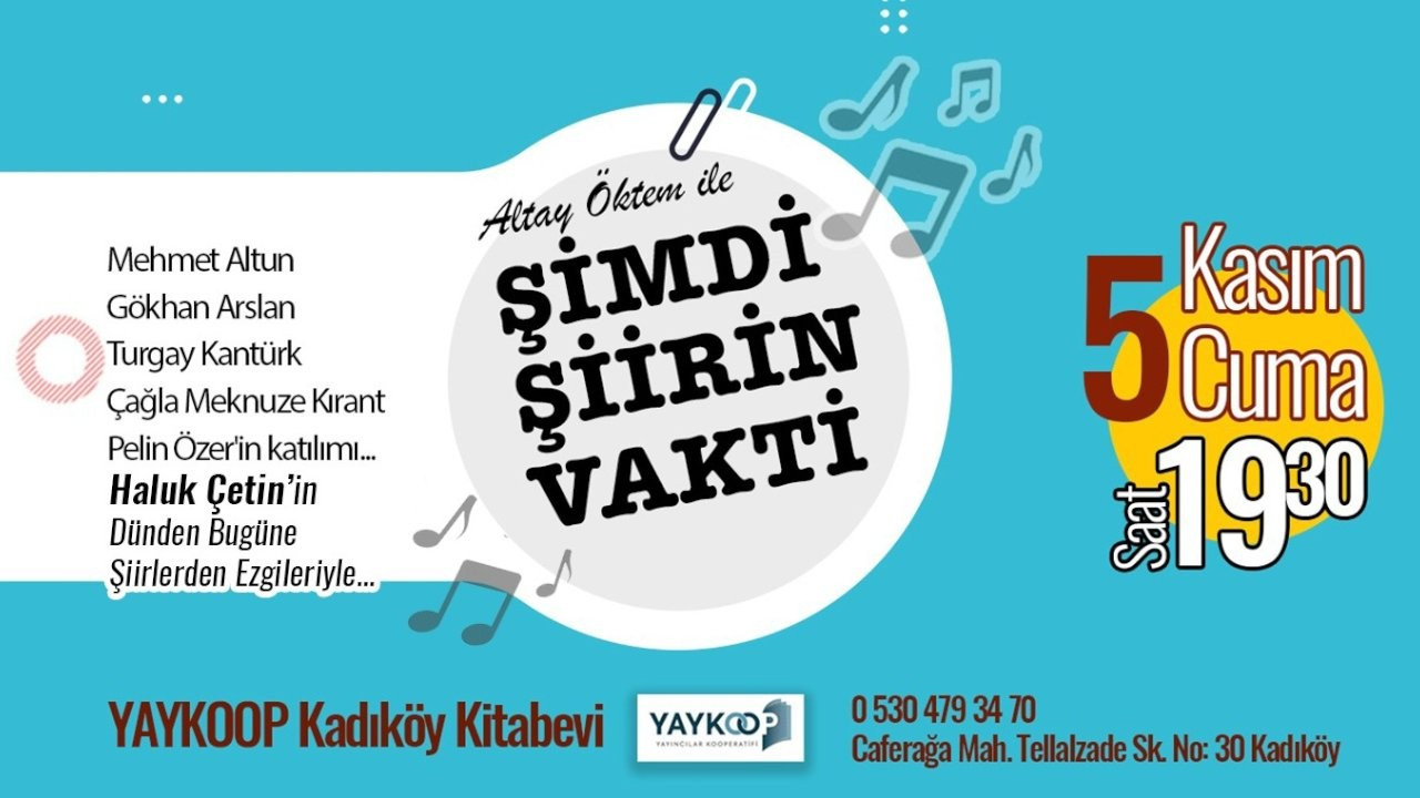 'Altay Öktem ile Şimdi Şiirin Vakti' 5 Kasım'da YAYKOOP Kadıköy Kitabevi'nde