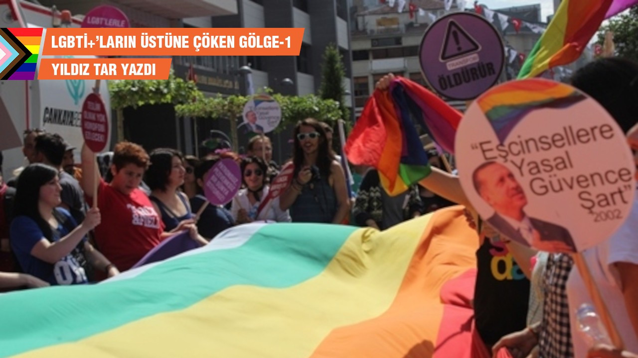 LGBTİ+’ların üstüne çöken gölge-1: AKP ve MHP’nin çınarı...