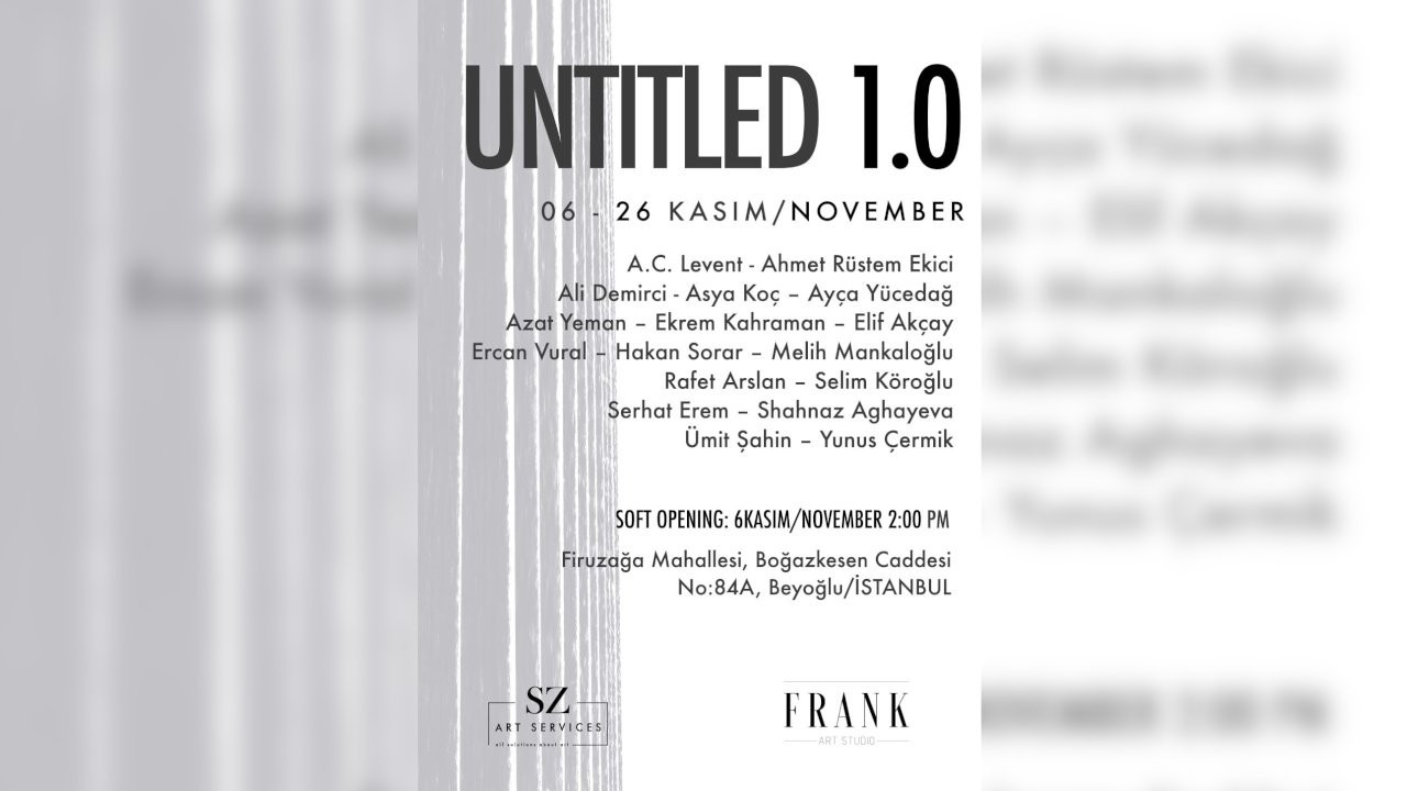 'Untitled 1.0', 6 Kasım'da ziyaretçilerle buluşacak